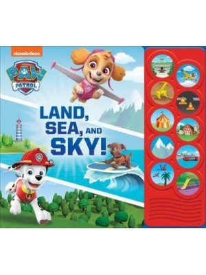 Land, Sea, and Sky! - PAW Patrol