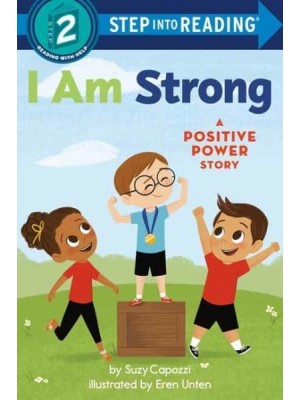I Am Strong - A Positive Power Story
