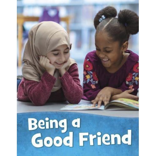 Being a Good Friend - Mind Matters