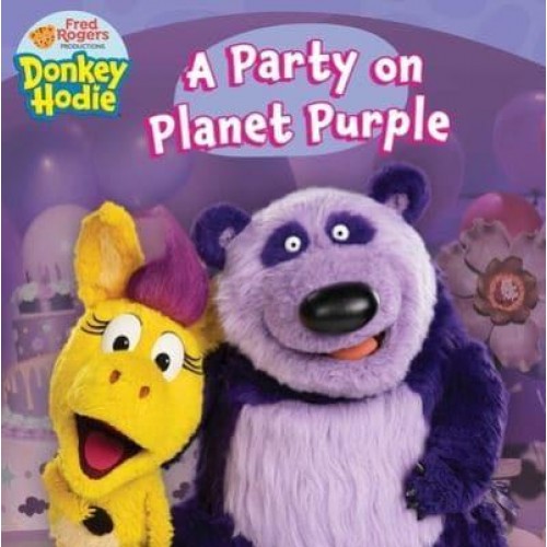 A Party on Planet Purple - Donkey Hodie