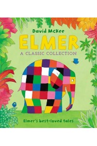 Elmer A Classic Collection