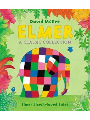 Elmer A Classic Collection