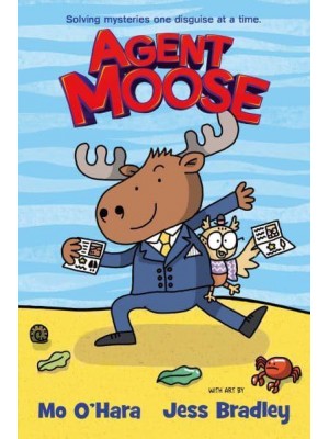 Agent Moose - Agent Moose