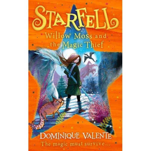Willow Moss and the Magic Thief - Starfell