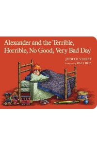 Alexander and the Terrible, Horrible, No Good, Very Bad Day - Classic Board Books