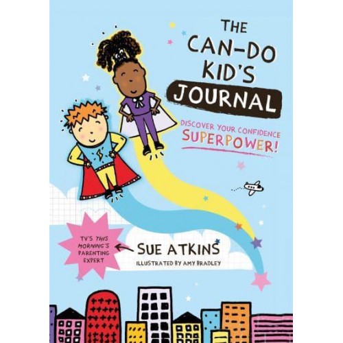 The Can-Do Kid's Journal Discover Your Confidence Superpower!