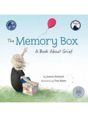 The Memory Box A Book About Grief
