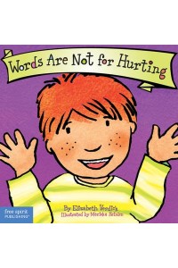 Words Are Not for Hurting - Best Behavior