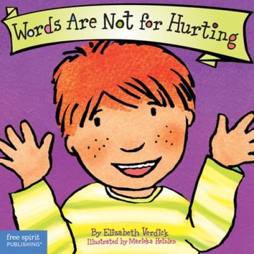Words Are Not for Hurting - Best Behavior