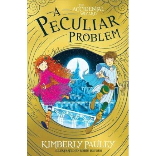 A Peculiar Problem - The Accidental Wizard