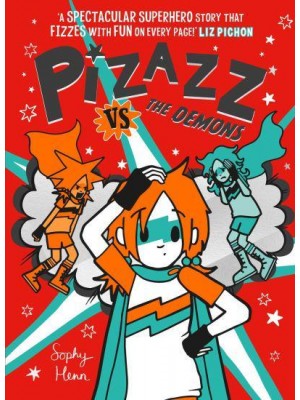 Pizazz Vs the Demons - Pizazz