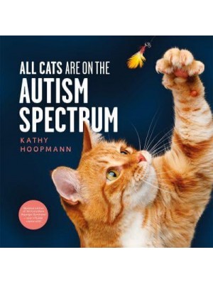 All Cats Are on the Autism Spectrum