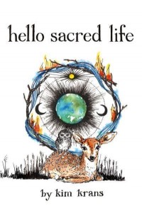 Hello Sacred Life