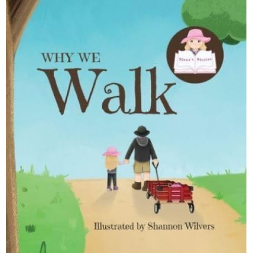 Why We Walk