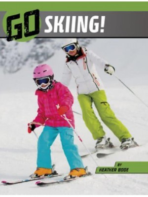 Go Skiing! - Wild Outdoors