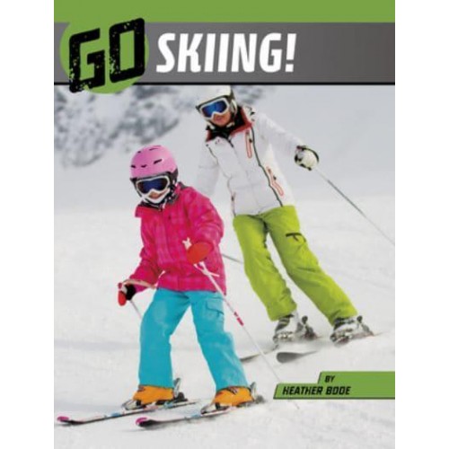 Go Skiing! - Wild Outdoors