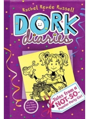 Tales from a Not-So-Popular Party Girl - Dork Diaries