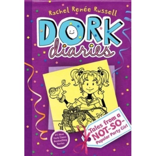 Tales from a Not-So-Popular Party Girl - Dork Diaries