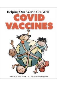Helping Our World Get Well COVID Vaccines