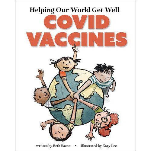 Helping Our World Get Well COVID Vaccines