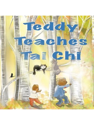 Teddy Teaches Tai Chi