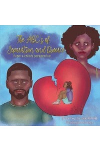 The ABS'c of Separation and Divorce