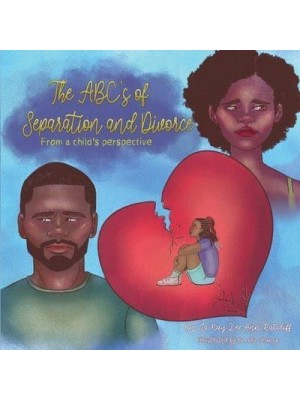 The ABS'c of Separation and Divorce