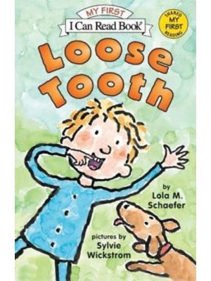 Loose Tooth - My First I Can Read