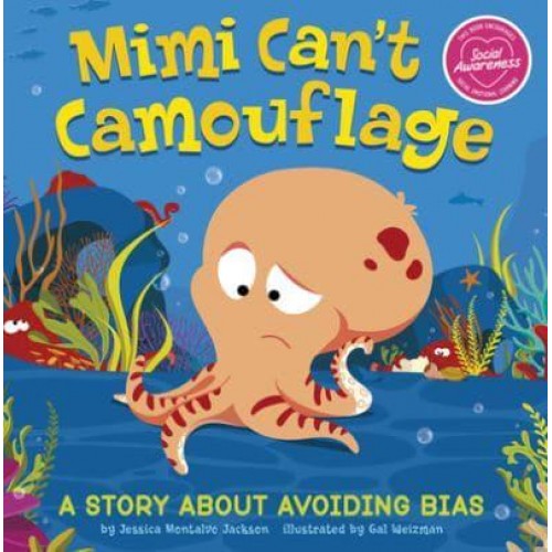 Mimi Can't Camouflage A Story About Avoiding Bias - My Spectacular Self