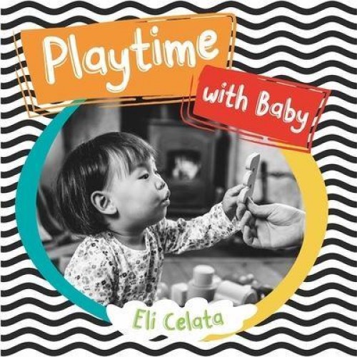 Playtime With Baby - Loving Baby