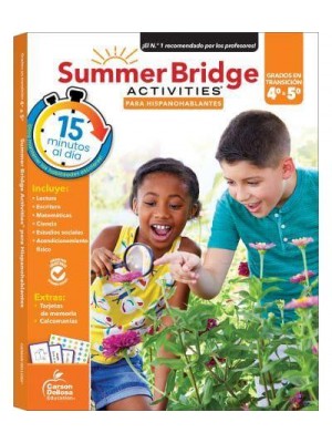 Summer Bridge Activities Spanish 4-5, Grades 4 - 5 - Summer Bridge Activities