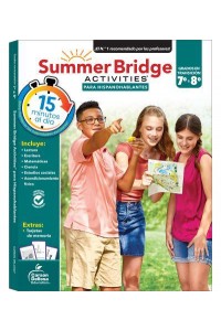 Summer Bridge Activities Spanish 7-8, Grades 7 - 8 - Summer Bridge Activities