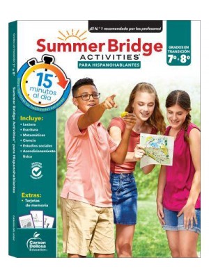 Summer Bridge Activities Spanish 7-8, Grades 7 - 8 - Summer Bridge Activities