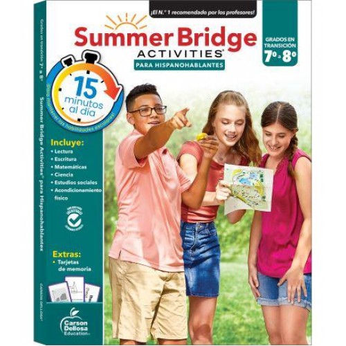 Summer Bridge Activities Spanish 7-8, Grades 7 - 8 - Summer Bridge Activities