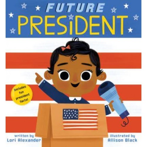Future President - Future Baby