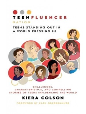 Teenfluencer Nation Teens Standing Out In A World Pressing In