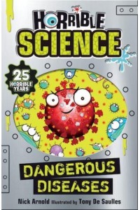 Dangerous Diseases - Horrible Science
