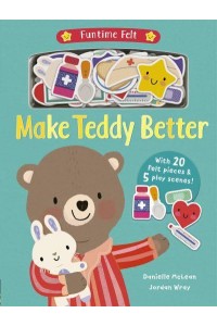Make Teddy Better - Funtime Felt