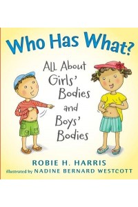 Who Has What? All About Girls' Bodies and Boys' Bodies