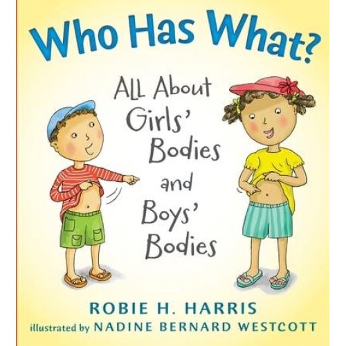 Who Has What? All About Girls' Bodies and Boys' Bodies