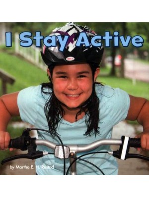 I Stay Active - Healthy Me