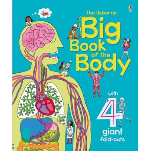 The Usborne Big Book of the Body - Big Books