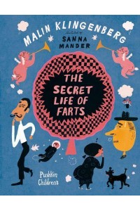 The Secret Life of Farts