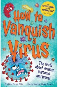 How to Vanquish a Virus
