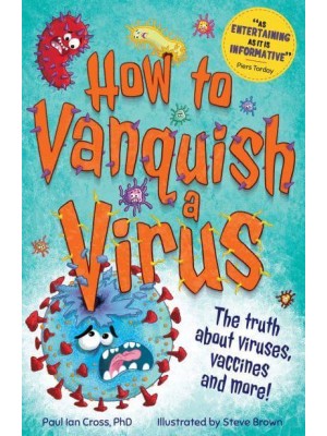 How to Vanquish a Virus