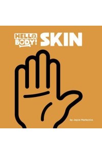 Skin - Hello, Body!