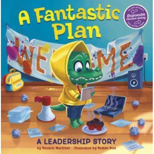 A Fantastic Plan A Leadership Story - My Spectacular Self