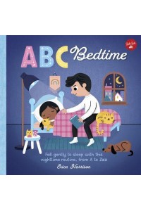 ABC Bedtime Fall Gently to Sleep With This Nighttime Routine, from A to Zzzz - ABC for Me