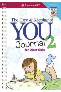 The Care and Keeping of You 2 Journal for Older Girls - American Girl