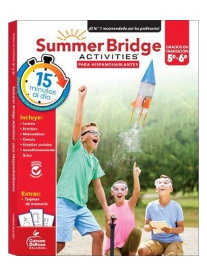 Summer Bridge Activities Spanish 5-6, Grades 5 - 6 - Summer Bridge Activities